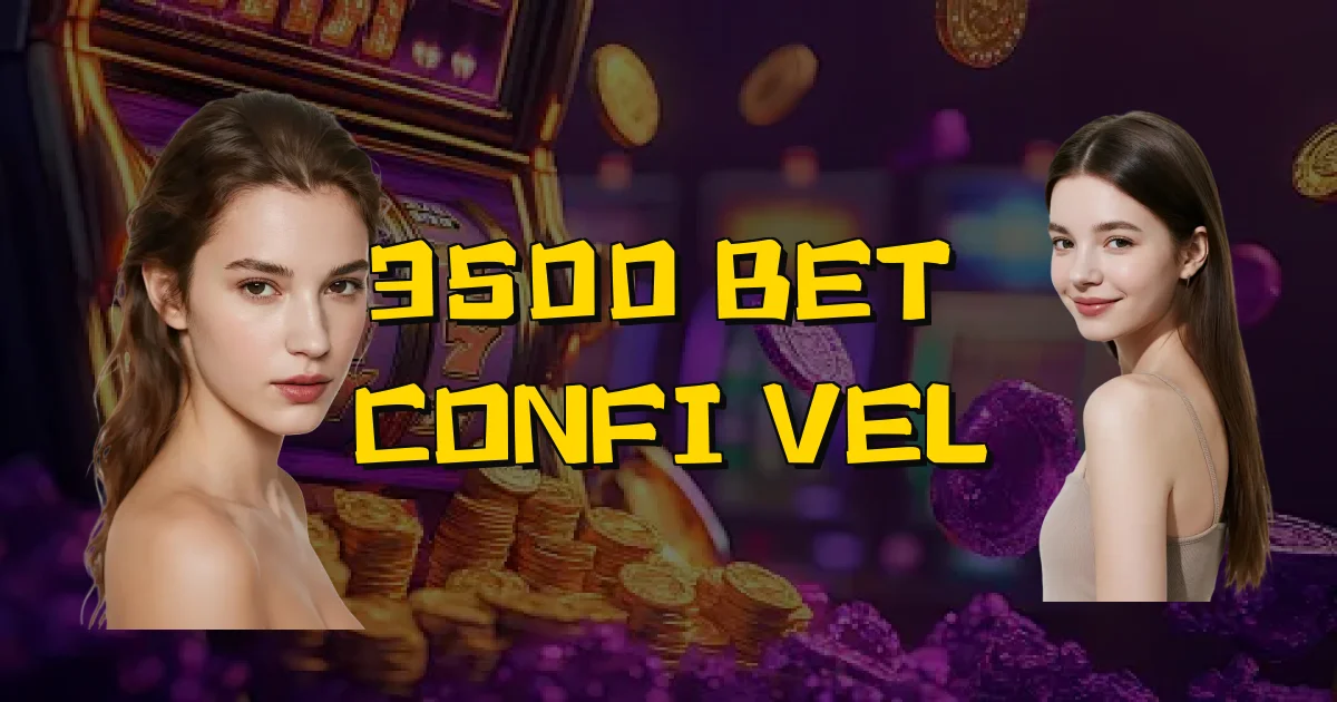 3500 Bet É Confiável Oficial