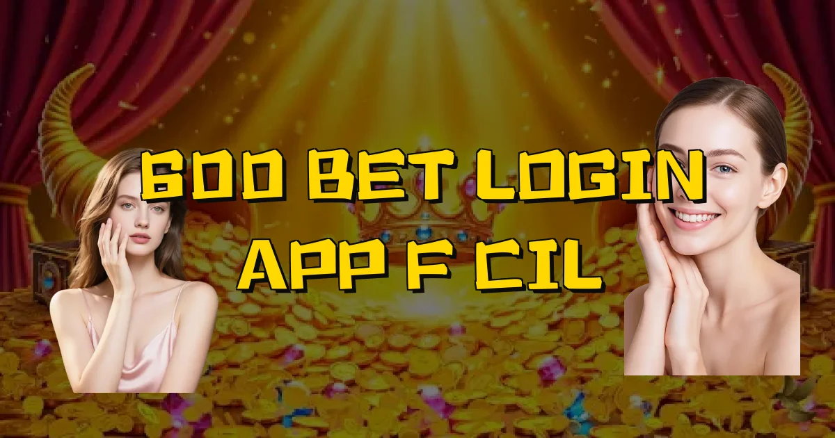 600 Bet Login App Fácil Oficial