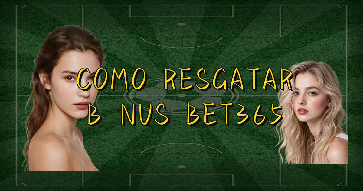 Como Resgatar Bônus Bet365 Oficial
