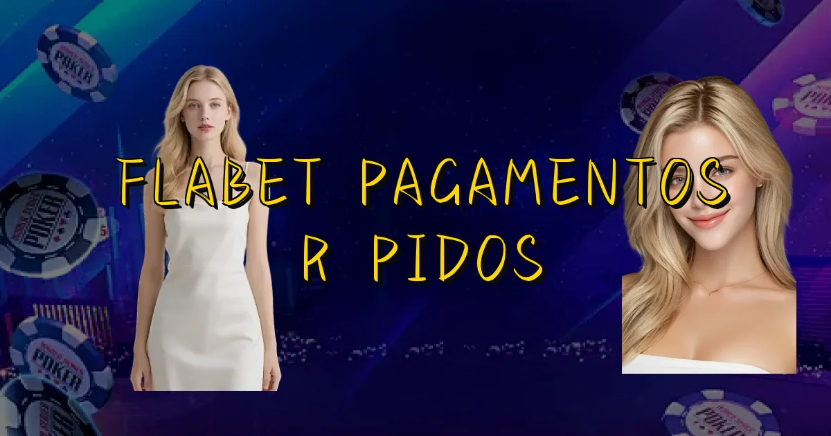 Flabet Pagamentos Rápidos Oficial