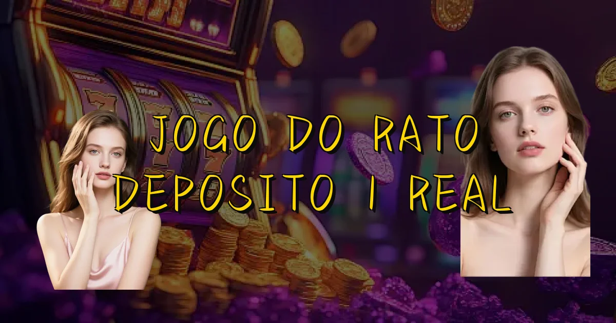 Jogo Do Rato Deposito 1 Real Oficial