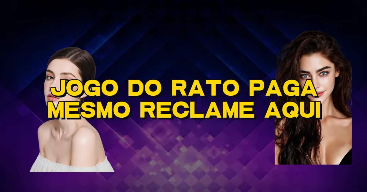 Jogo Do Rato Paga Mesmo Reclame Aqui Oficial