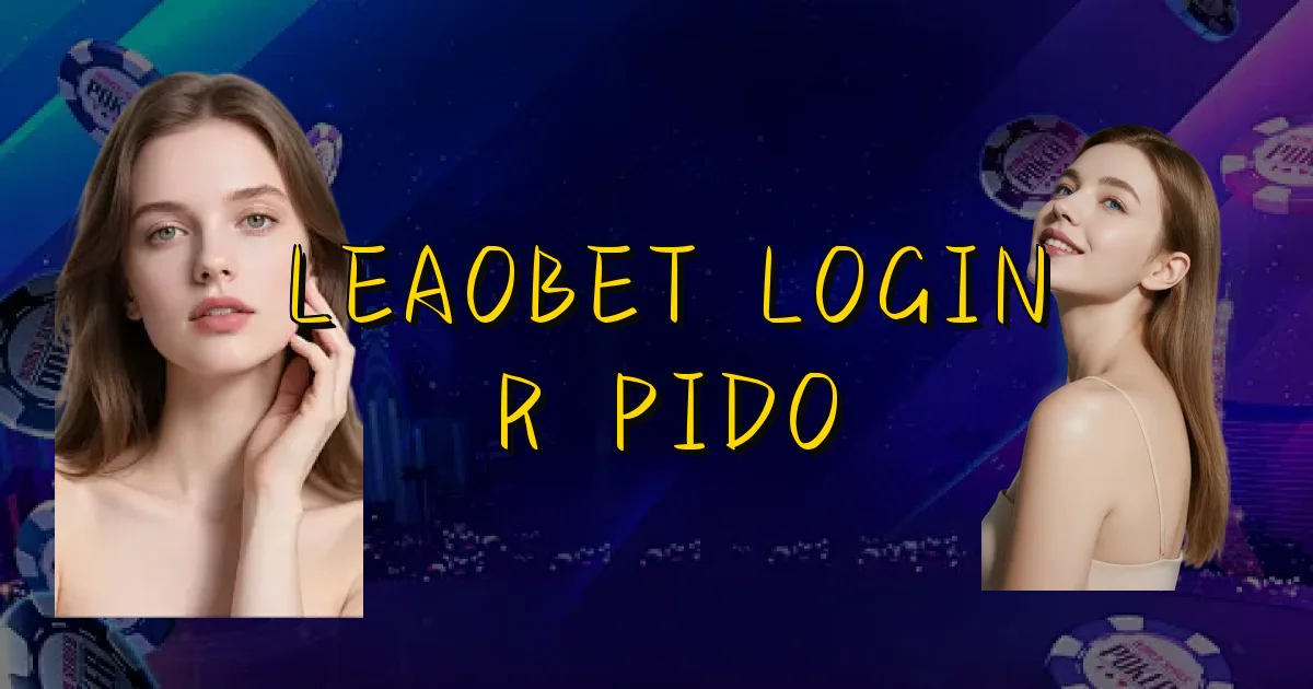 Leaobet Login Rápido Oficial