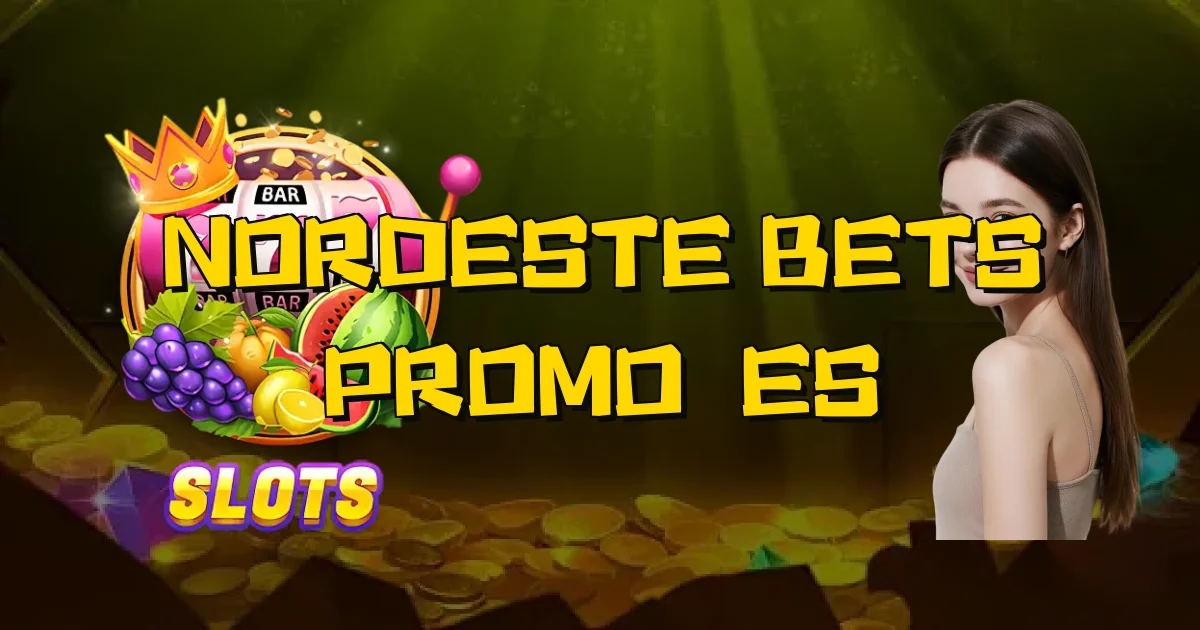 Nordeste Bets Promoções Oficial