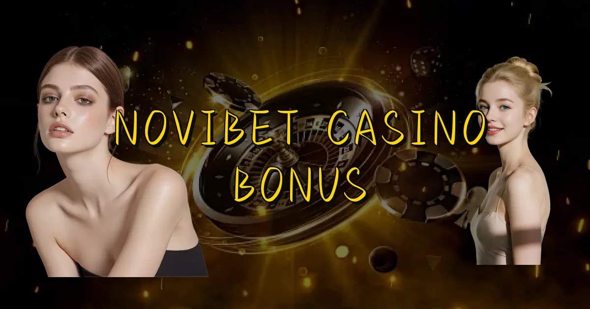 Novibet Casino Bonus Oficial