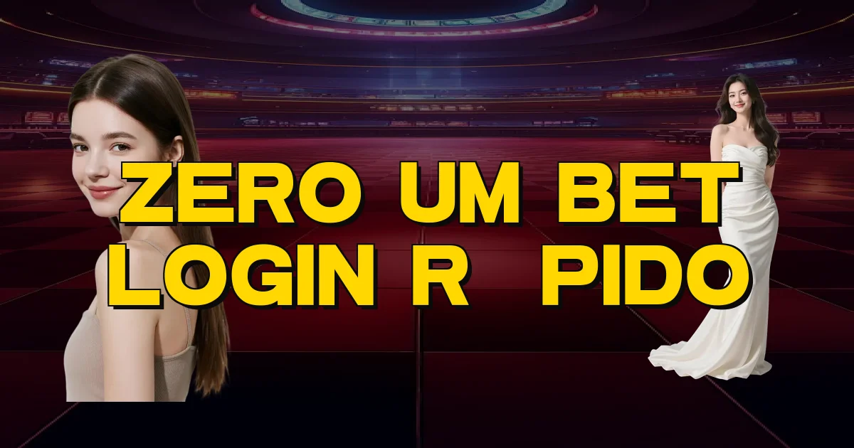 Zero Um Bet Login Rápido Oficial